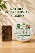 Natural Skin & Hair Care Combo — African Black Soap and Raw Unrefined Shea Butter
